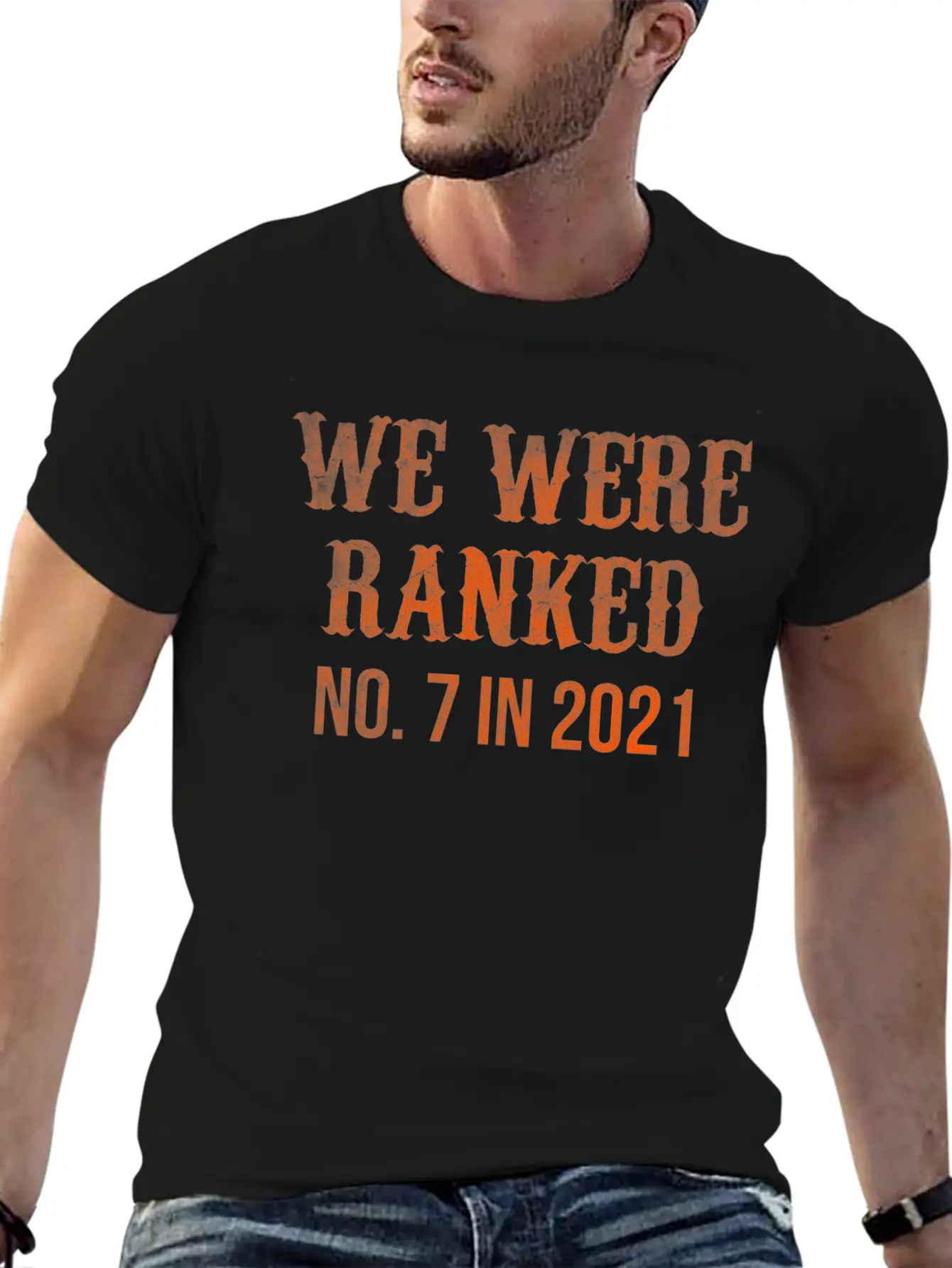 We Were Ranked No 7 In 2021 Unisex Short Sleeve Soft Cotton T-Shirt – Casual Everyday Wear