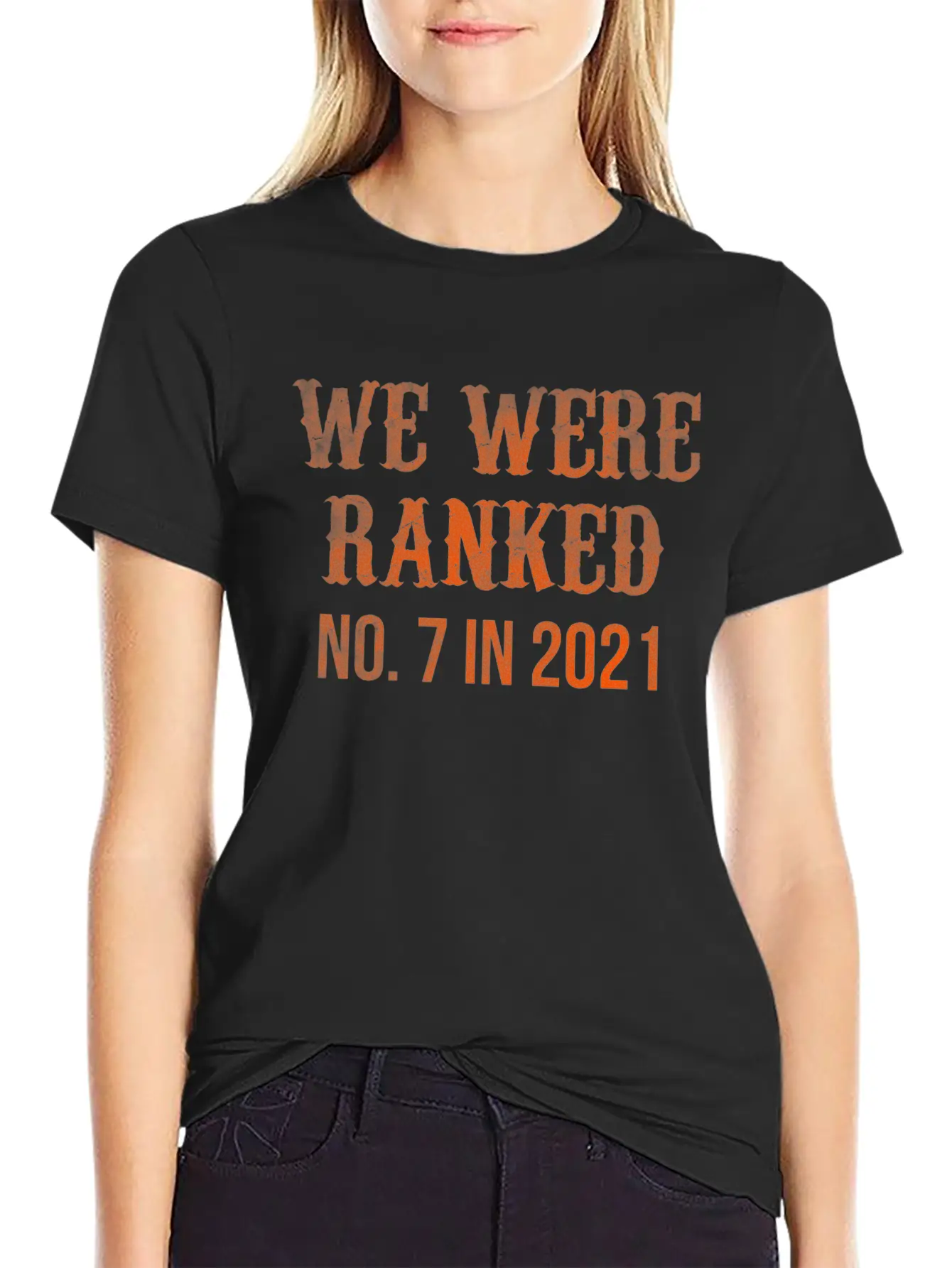We Were Ranked No 7 In 2021 Unisex Short Sleeve Soft Cotton T-Shirt – Casual Everyday Wear