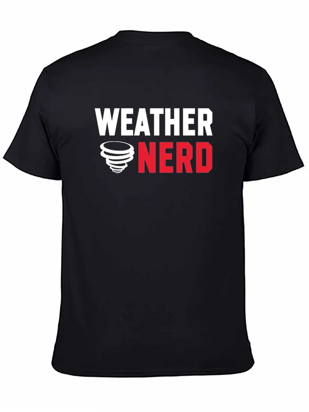 Weather Nerd Storm Chaser Apparel Unisex Casual T-Shirt – Clean Design For Daily Comfort