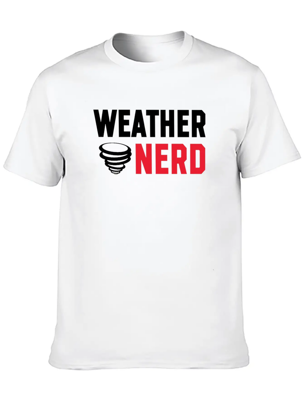 Weather Nerd Storm Chaser Apparel Unisex Casual T-Shirt – Clean Design For Daily Comfort