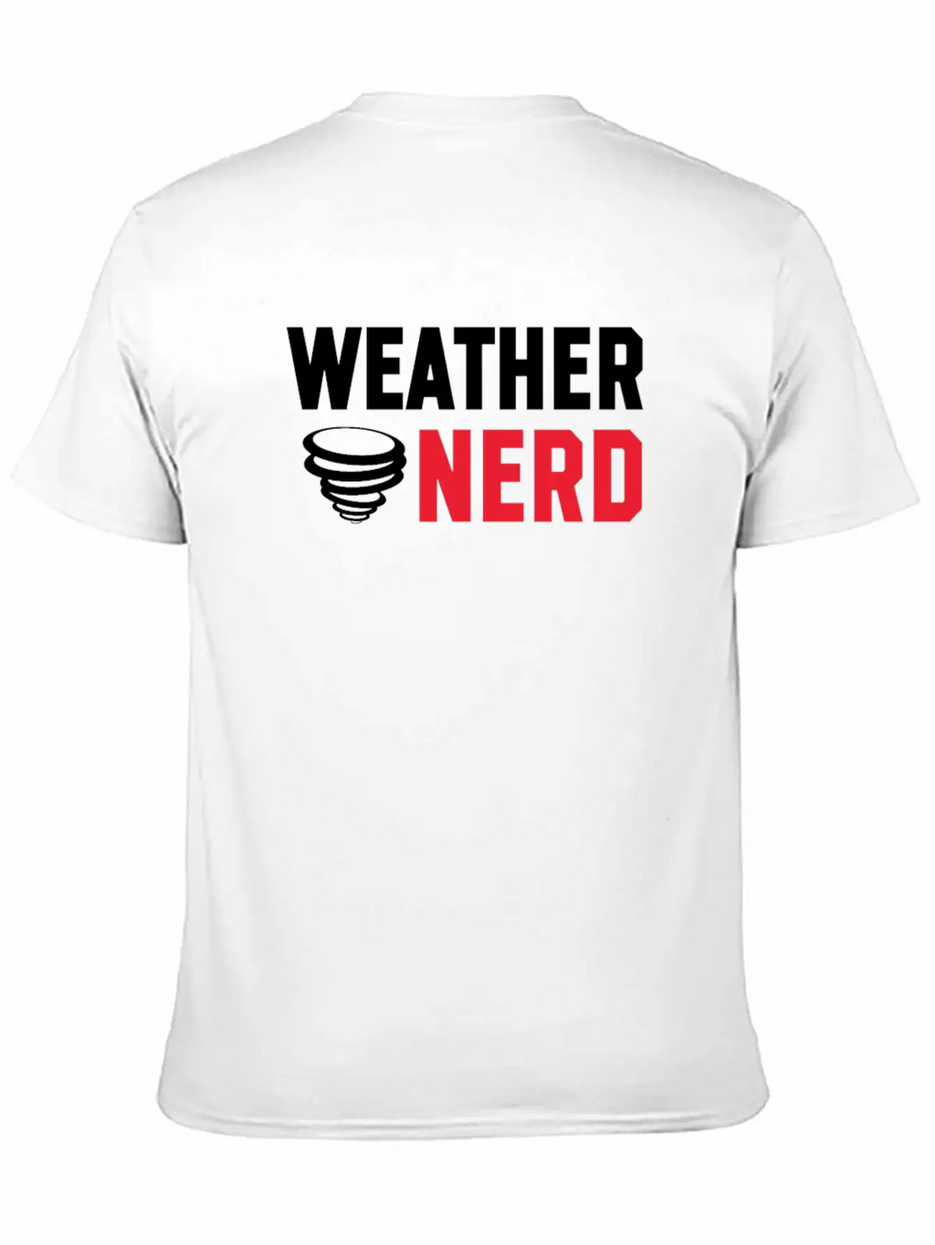 Weather Nerd Storm Chaser Apparel Unisex Casual T-Shirt – Clean Design For Daily Comfort