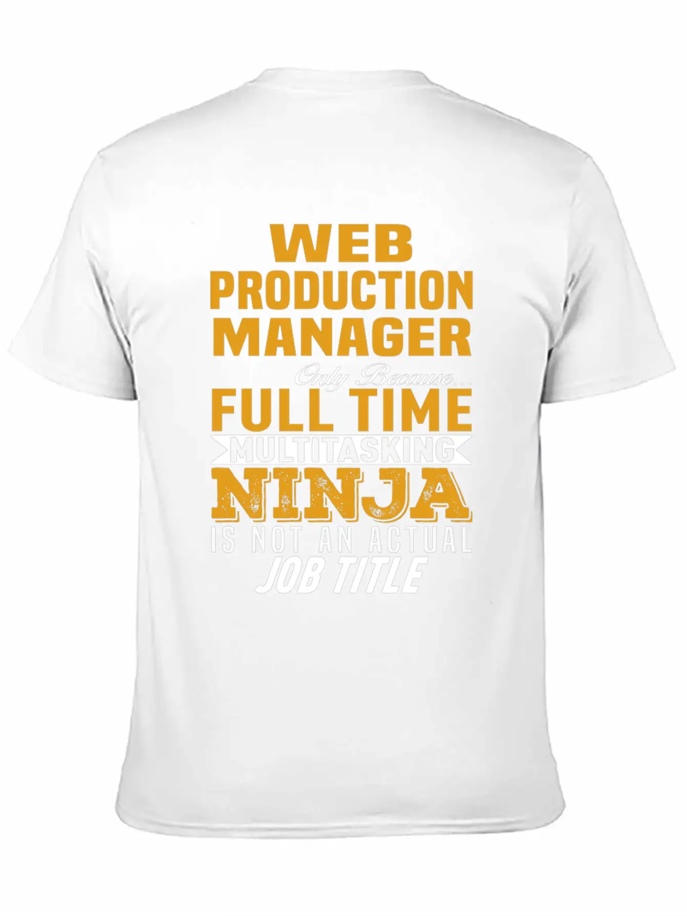 Web Production Manager Stylish Everyday T-Shirt – Unisex Basic Cotton Tee