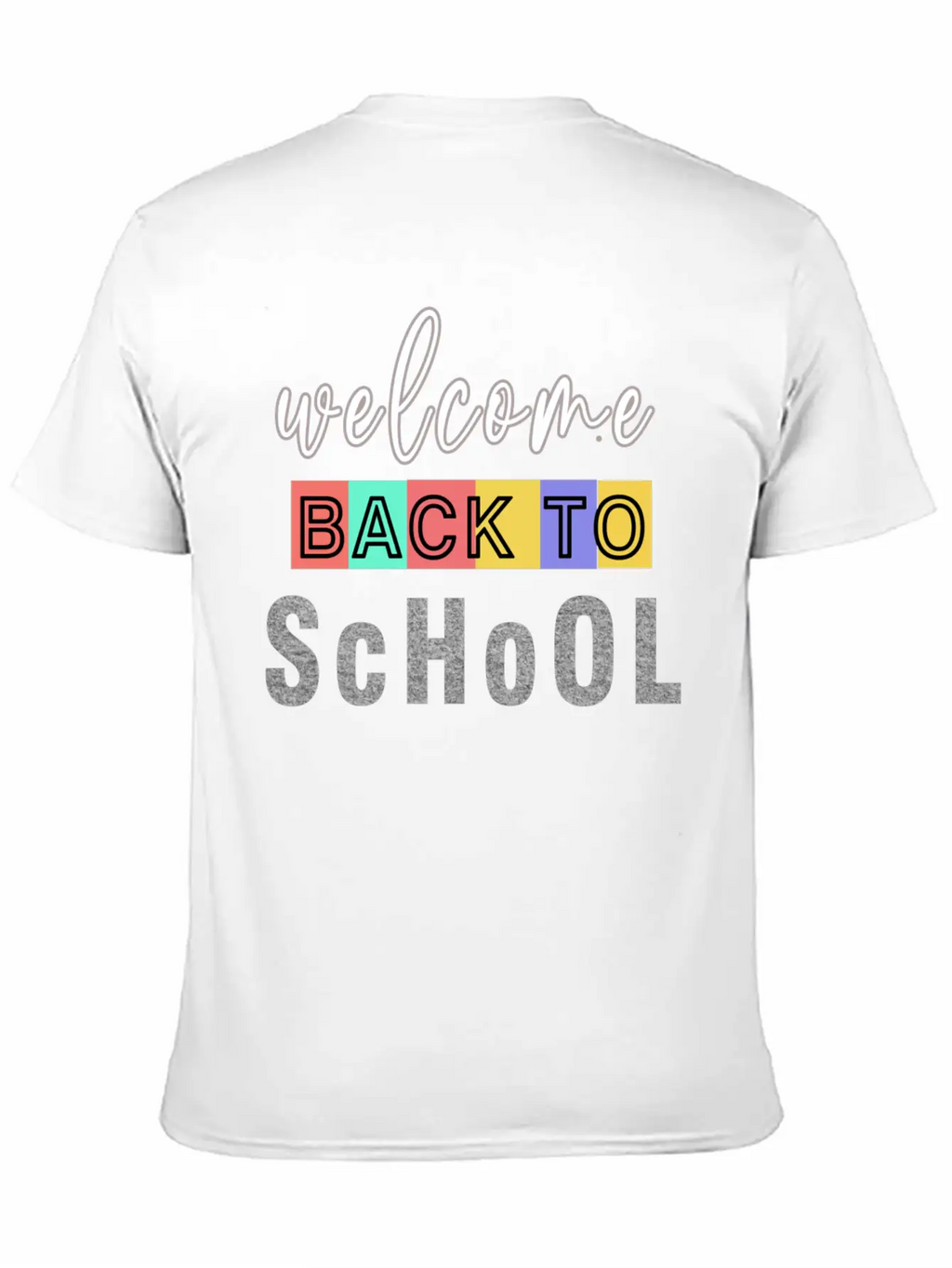 Welcome Back To School Unisex Casual T-Shirt – Clean Design For Daily Comfort