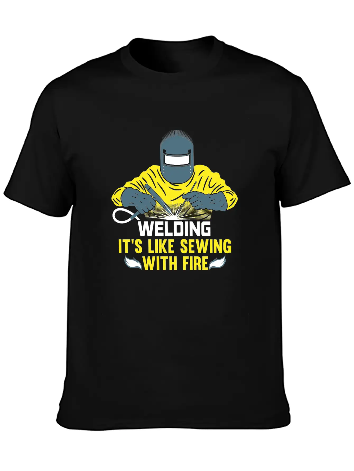 Welding Is Like Sewing With Fire / Welder Flames Stylish Everyday T-Shirt – Unisex Basic Cotton Tee
