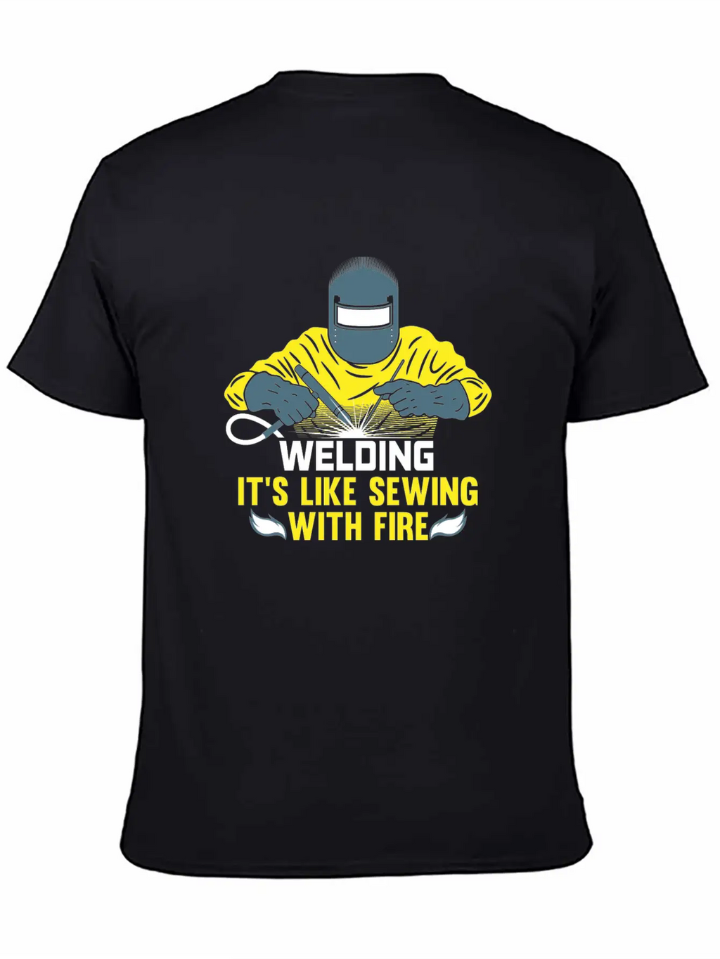Welding Is Like Sewing With Fire / Welder Flames Stylish Everyday T-Shirt – Unisex Basic Cotton Tee