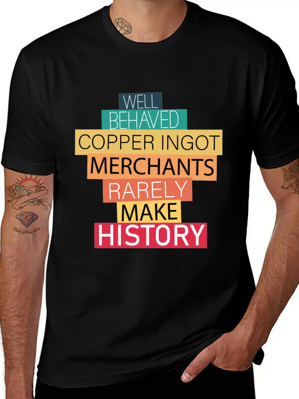 Well Behaved Copper Ingot Merchants Funny Meme Unisex Short Sleeve Soft Cotton T-Shirt – Casual Everyday Wear