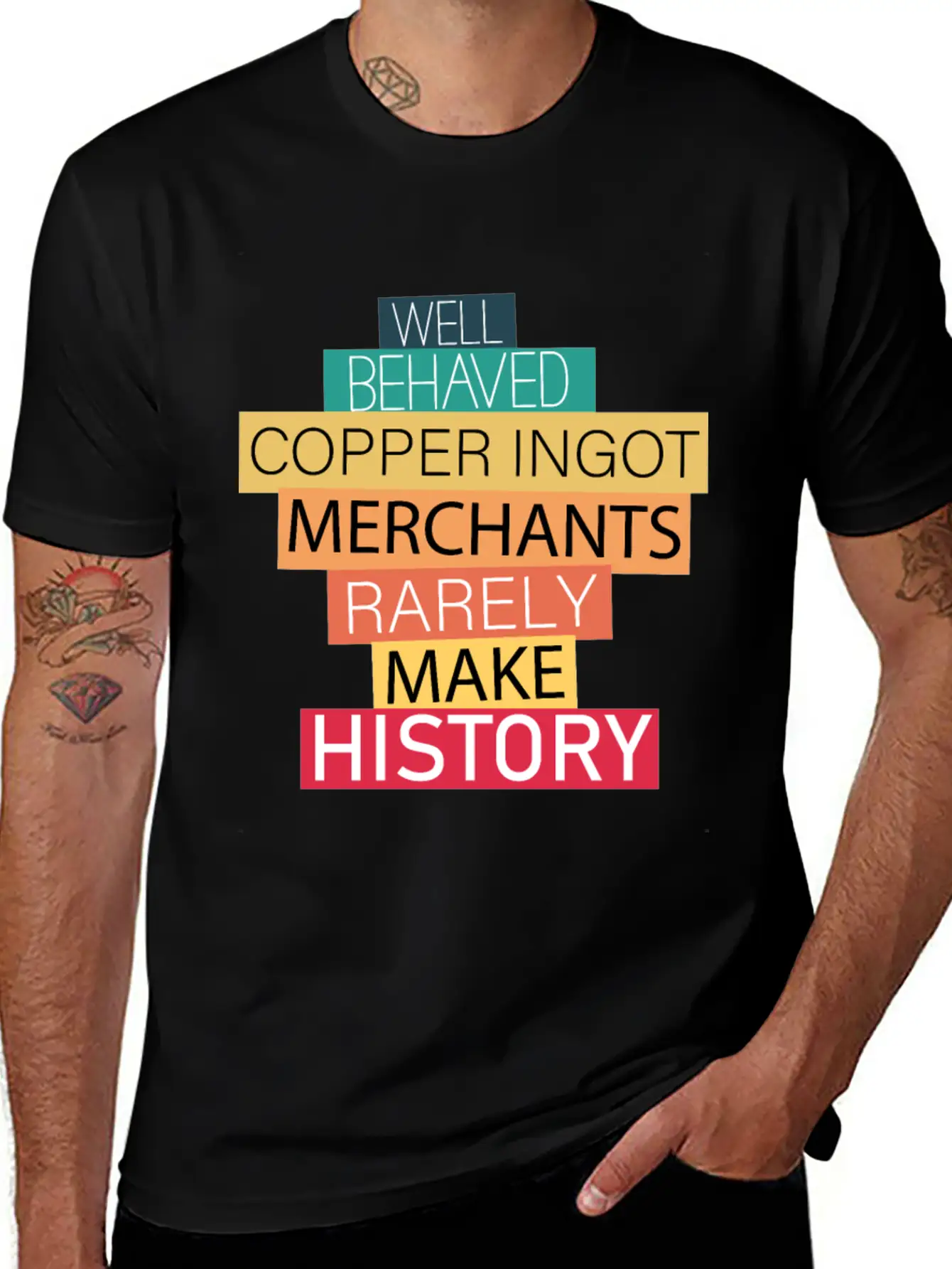 Well Behaved Copper Ingot Merchants Funny Meme Unisex Short Sleeve Soft Cotton T-Shirt – Casual Everyday Wear