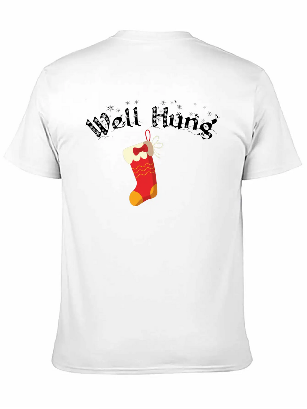Well Hung Christmas Shirt Breathable Soft Cotton T-Shirt – Timeless Casual Look