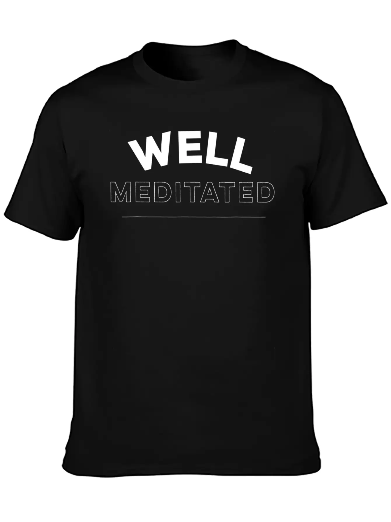Well Meditated Mindfulness Yoga Unisex Casual T-Shirt – Clean Design For Daily Comfort