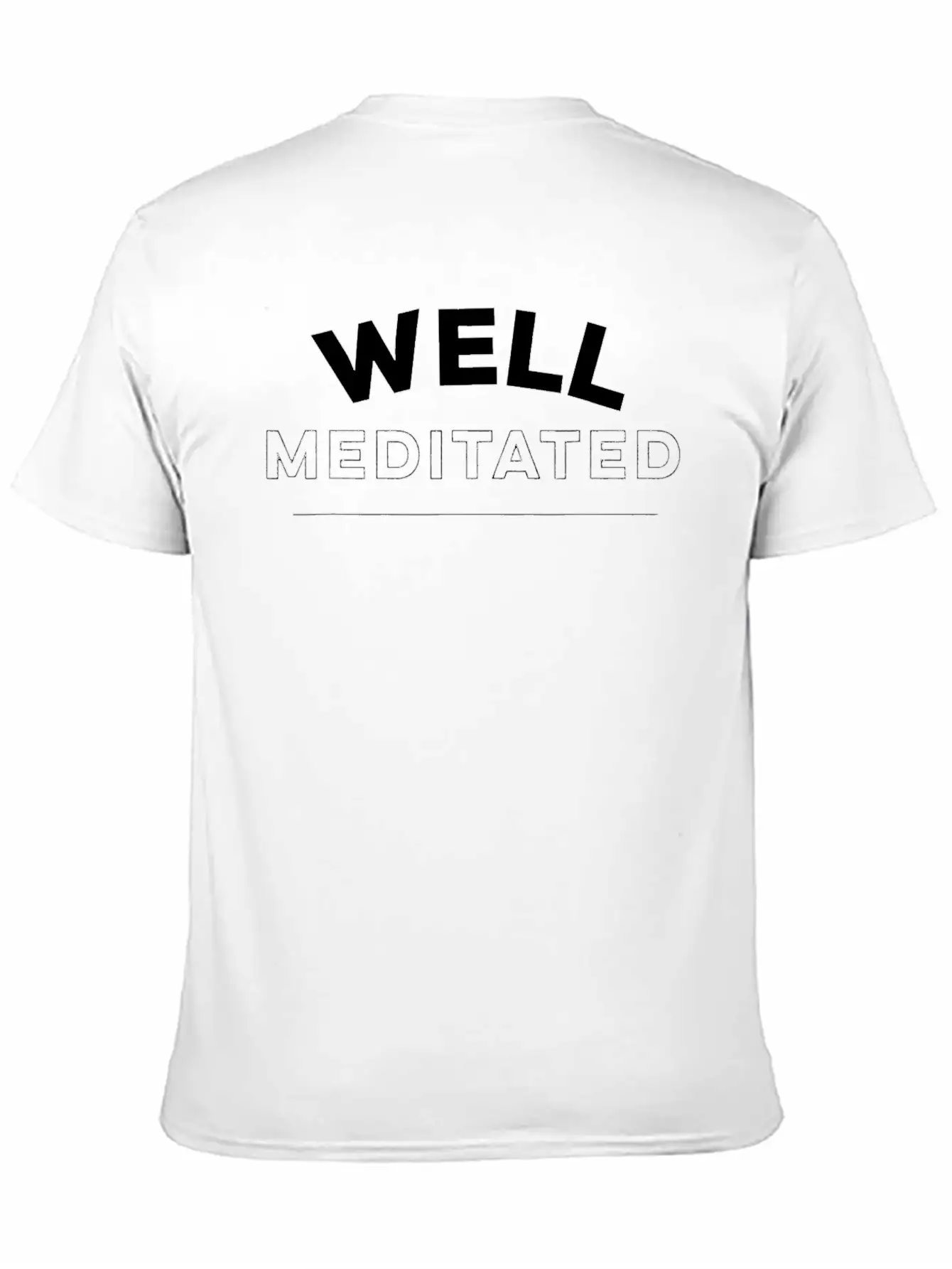 Well Meditated Mindfulness Yoga Unisex Casual T-Shirt – Clean Design For Daily Comfort