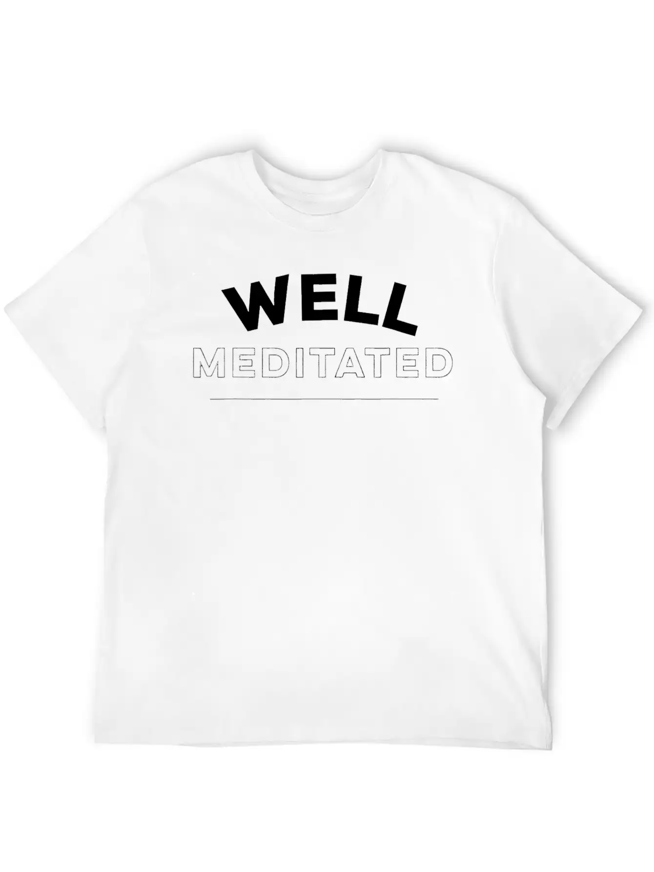Well Meditated Mindfulness Yoga Unisex Casual T-Shirt – Clean Design For Daily Comfort
