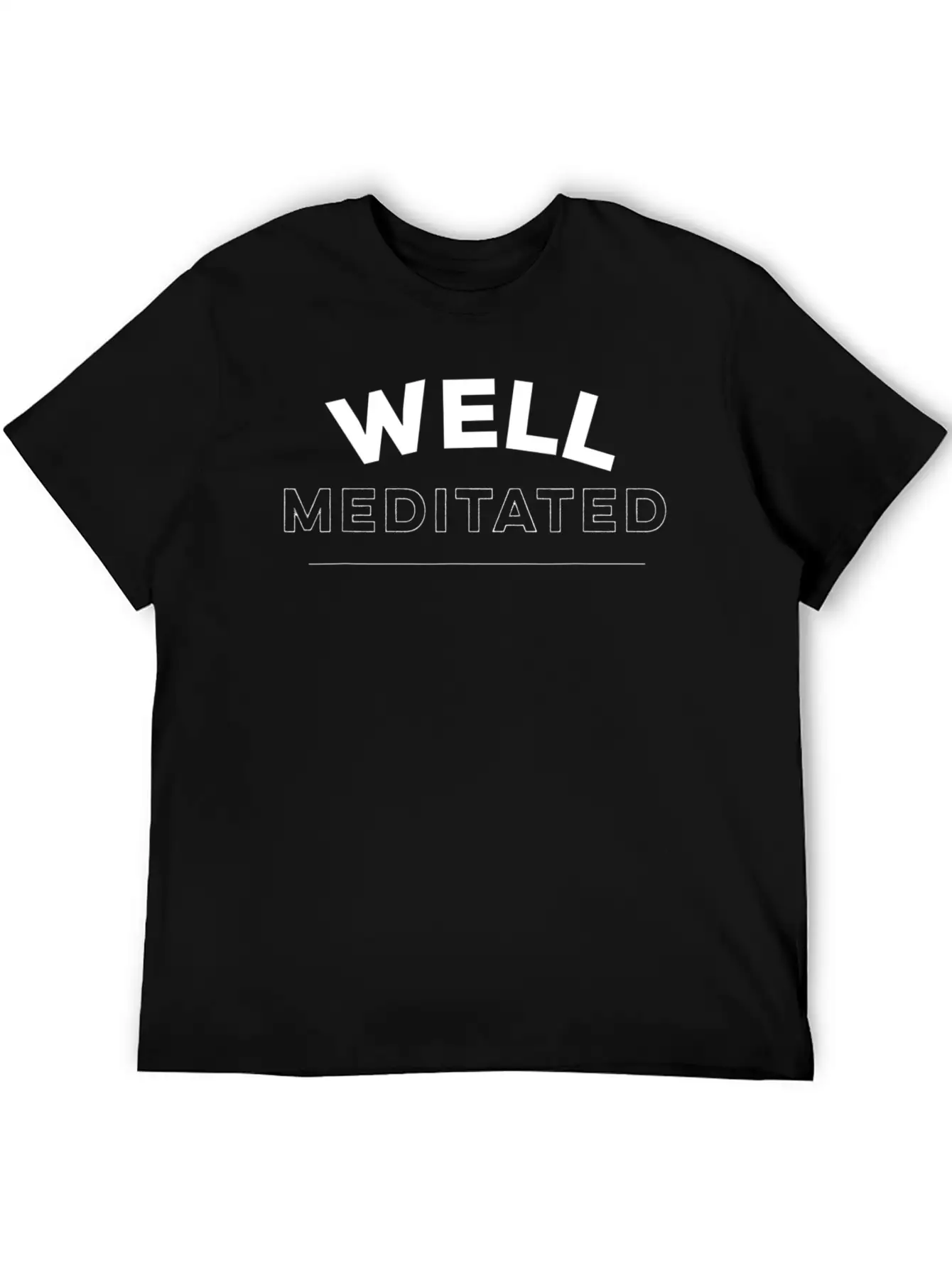 Well Meditated Mindfulness Yoga Unisex Casual T-Shirt – Clean Design For Daily Comfort