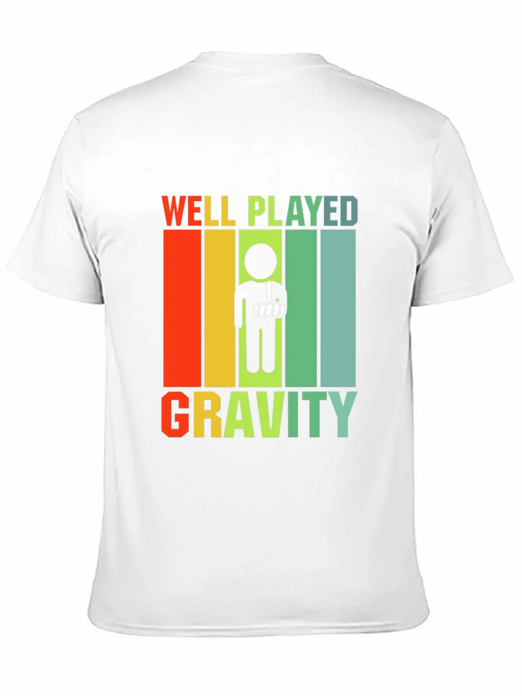 Well Played Gravity Unisex Casual T-Shirt – Clean Design For Daily Comfort