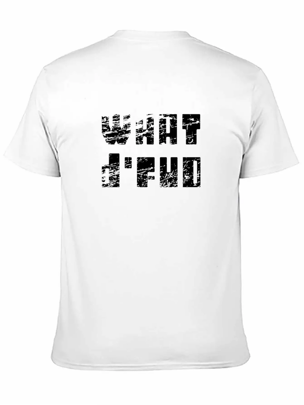 What D'FUD (FUD: Fear, Uncertainty And Doubt) Unisex Short Sleeve Soft Cotton T-Shirt – Casual Everyday Wear