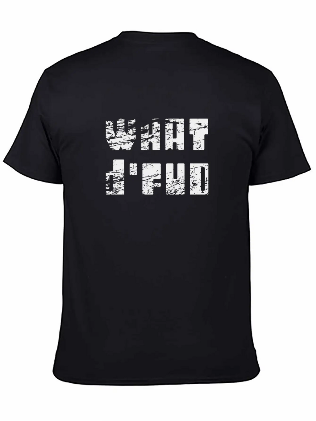 What D'FUD (FUD: Fear, Uncertainty And Doubt) Unisex Short Sleeve Soft Cotton T-Shirt – Casual Everyday Wear