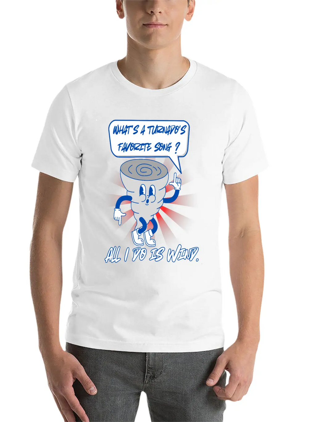 What S A Turnado S Favorite Song, All I Do Is Wind Casual Graphic T-Shirt – Simple And Comfortable Daily Wear