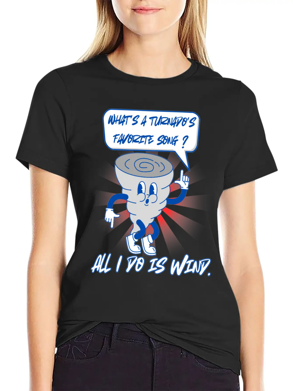 What S A Turnado S Favorite Song, All I Do Is Wind Casual Graphic T-Shirt – Simple And Comfortable Daily Wear