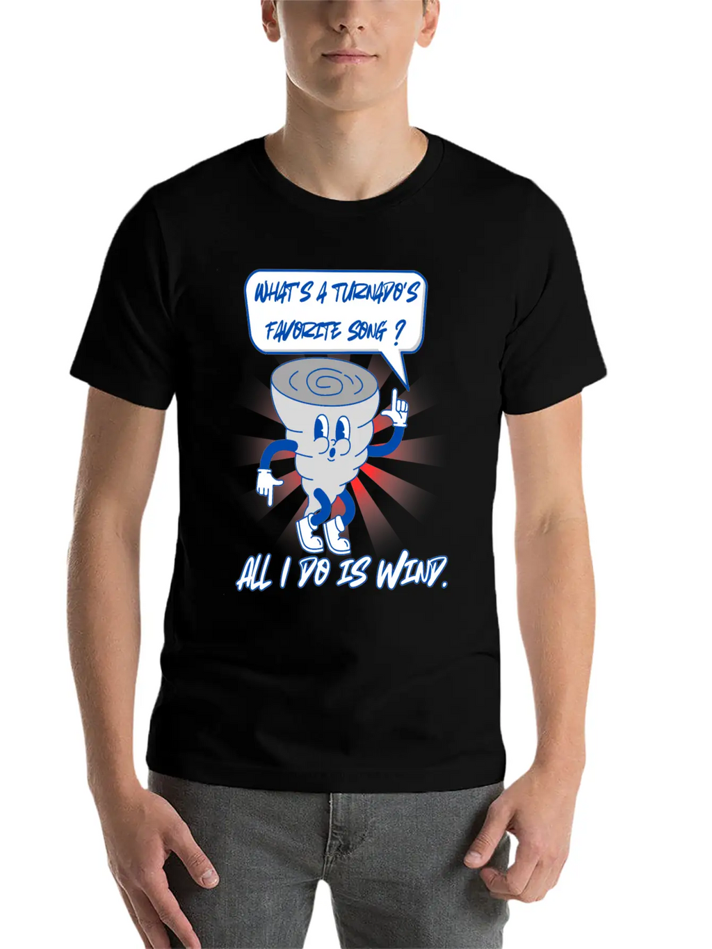 What S A Turnado S Favorite Song, All I Do Is Wind Casual Graphic T-Shirt – Simple And Comfortable Daily Wear