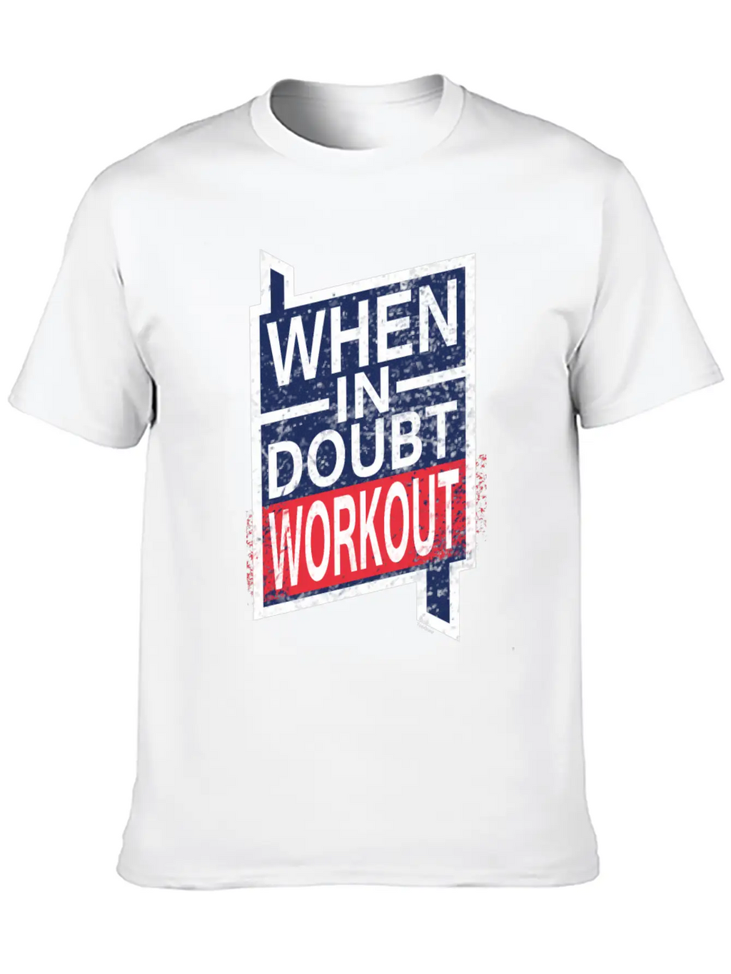 When In Doubt Workout Unisex Casual T-Shirt – Clean Design For Daily Comfort