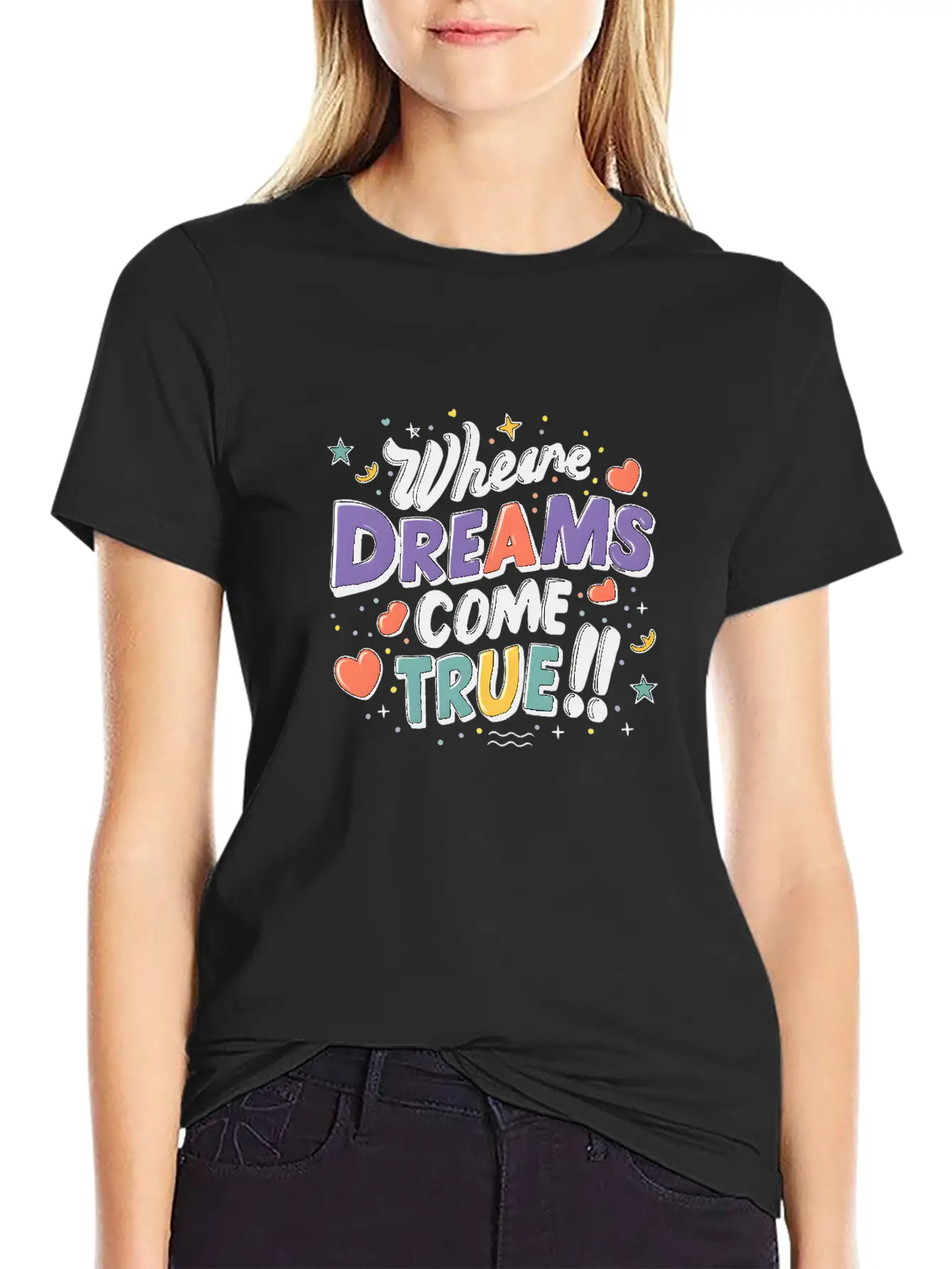 Where Dreams Come True Stylish Everyday T-Shirt – Unisex Basic Cotton Tee