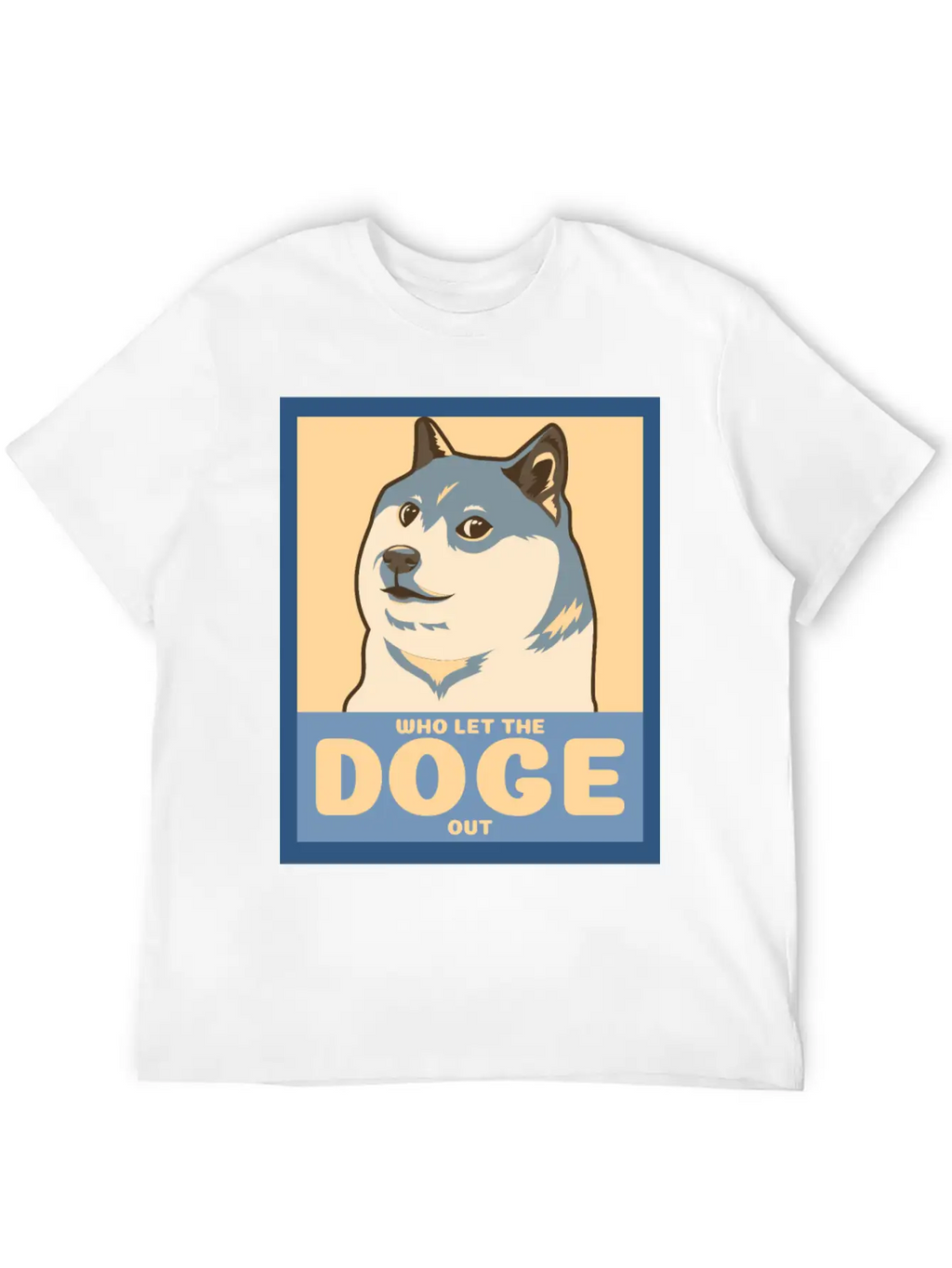 Who Let The Doge Out Essential Cotton Tee For Daily Outfits – Unisex Style