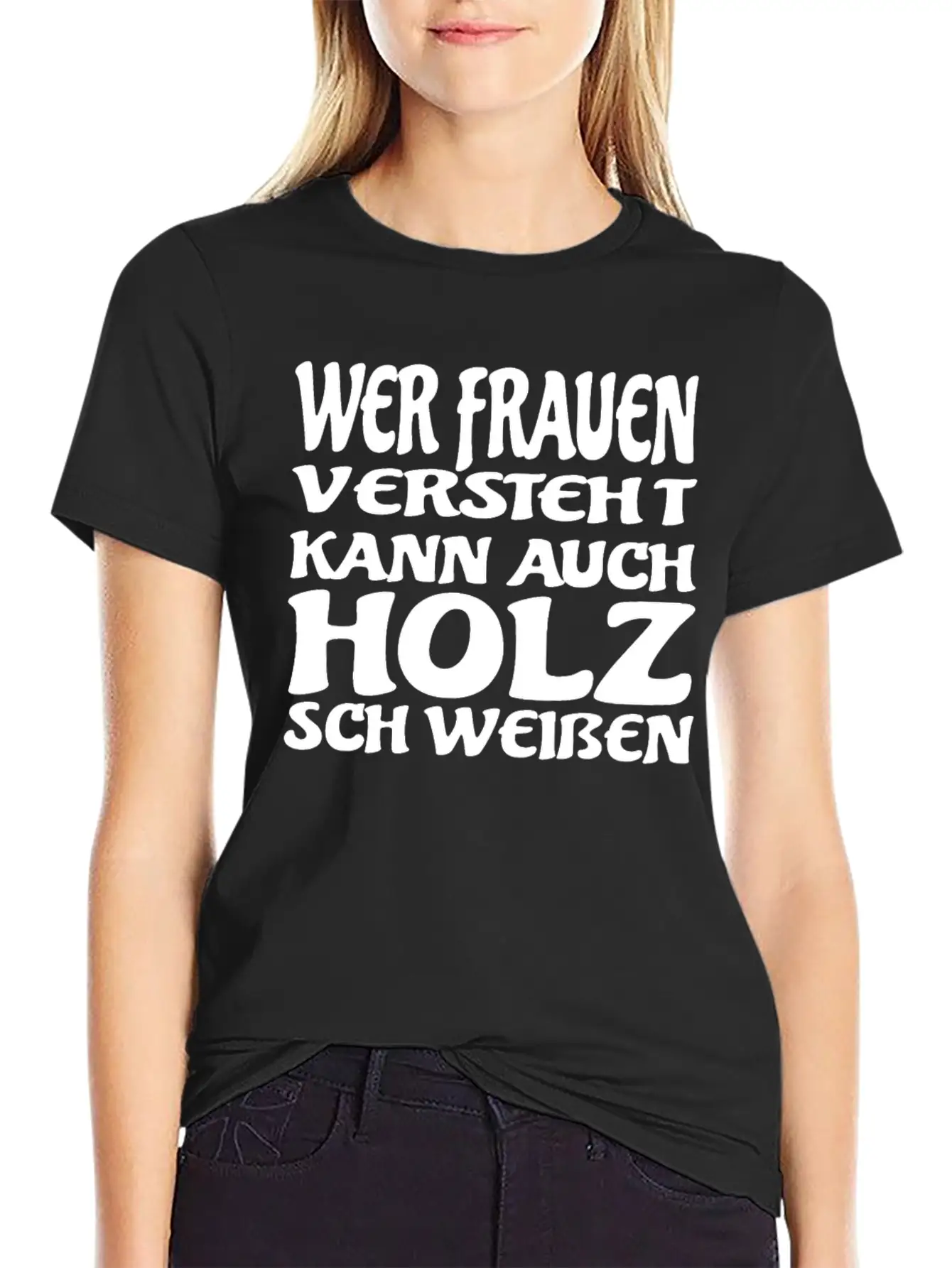 Who Understands Women Can Also Weld Wood Unisex Short Sleeve Soft Cotton T-Shirt – Casual Everyday Wear