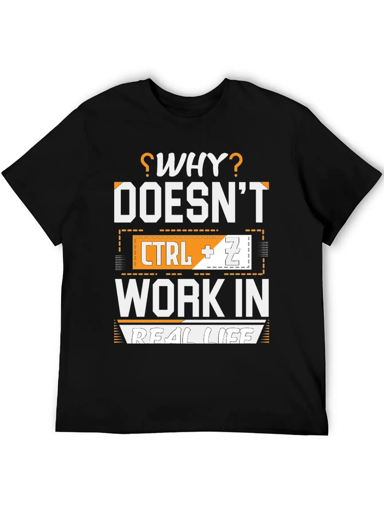 Why Doesn't Ctrl Z Work In Real Life Essential Cotton Tee For Daily Outfits – Unisex Style