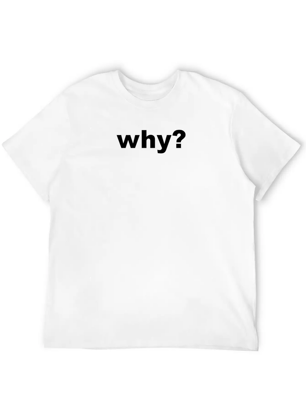 Why OneWordShirt Clean Statement Opinion Unisex Short Sleeve Soft Cotton T-Shirt – Casual Everyday Wear