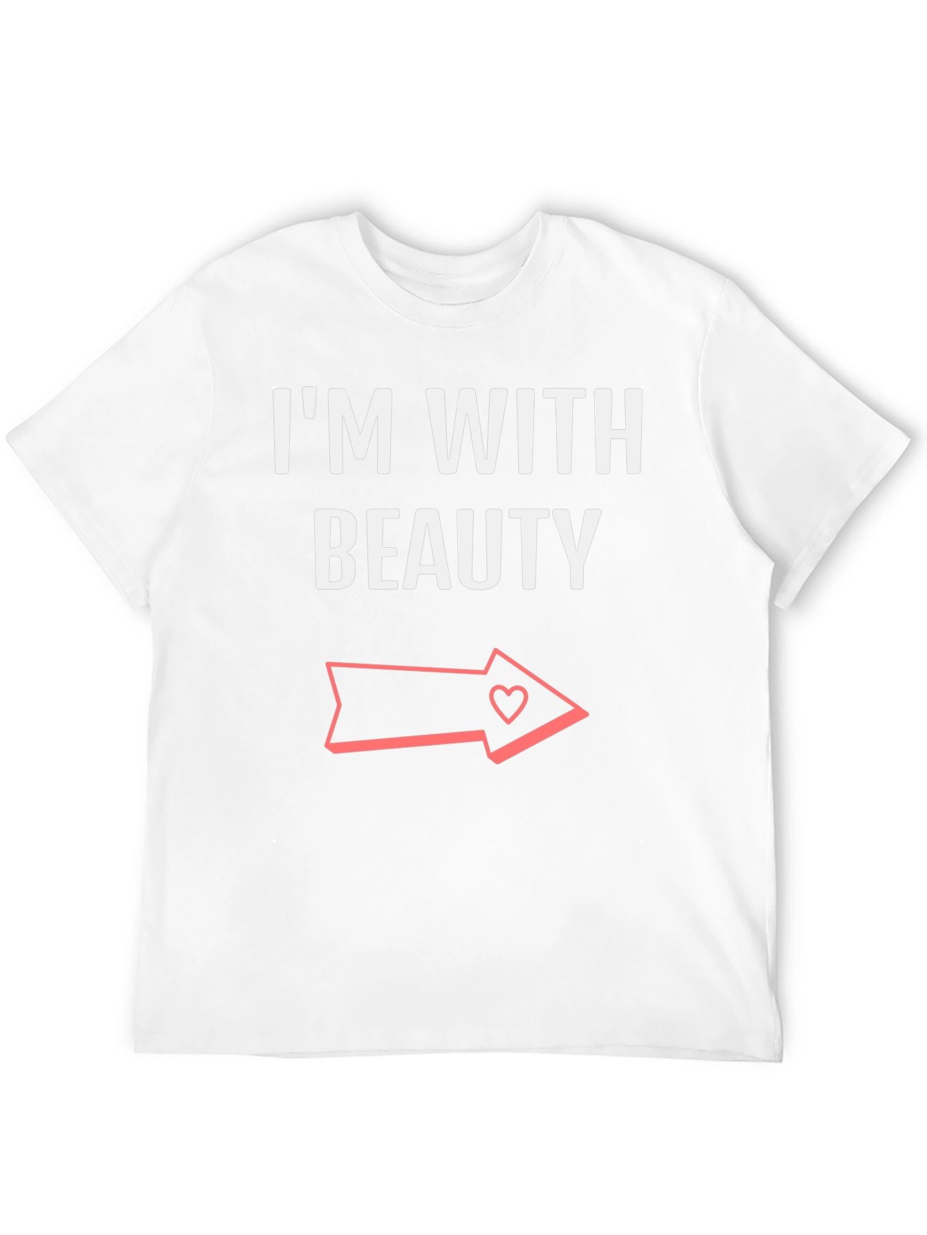 Im With Beauty T-Shirt - Novelty Graphic Tee for Couples