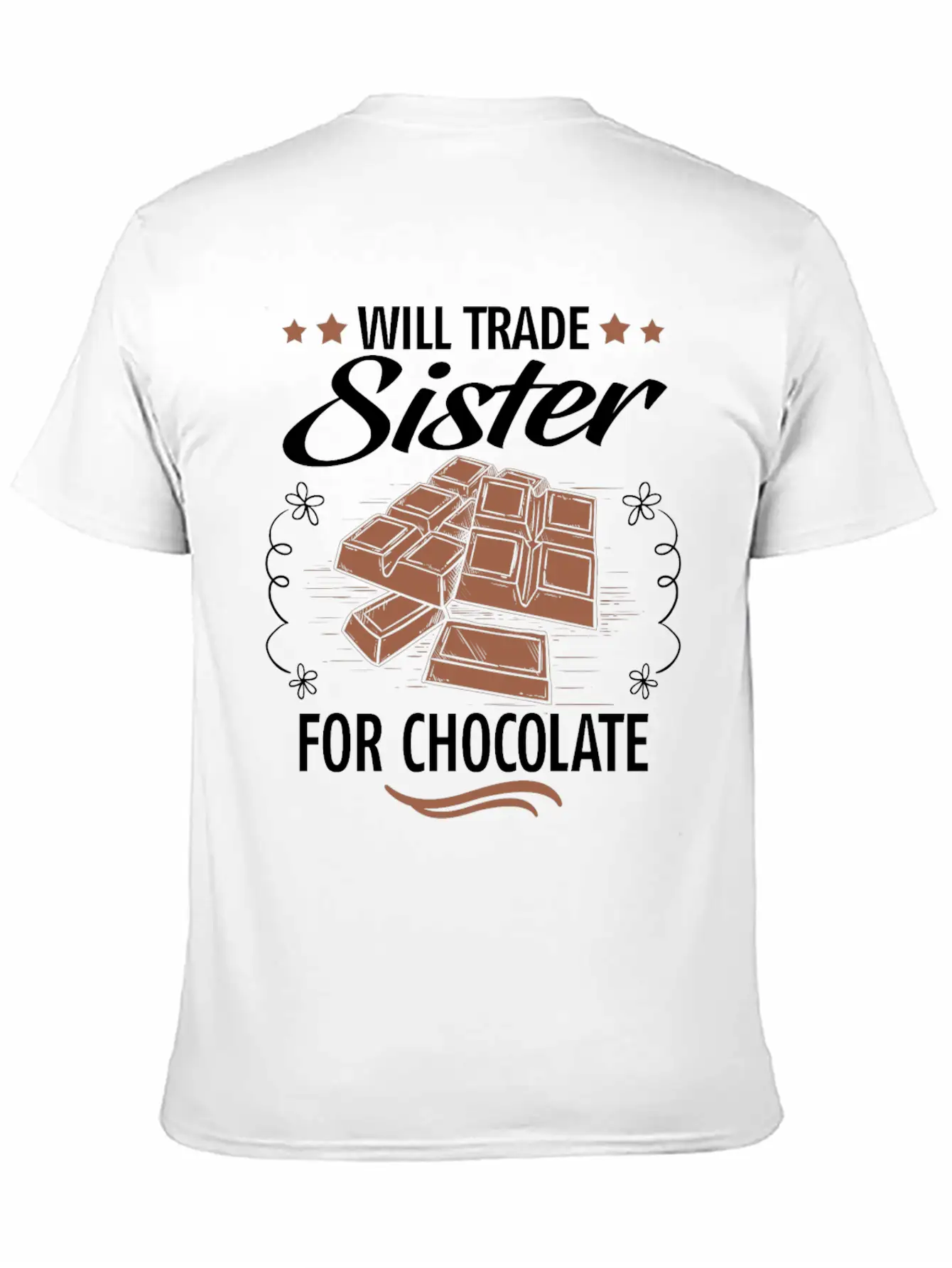 Will Trade Sister For Chocolate Unisex Casual T-Shirt – Clean Design For Daily Comfort