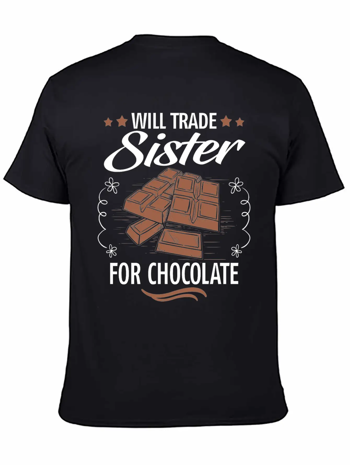 Will Trade Sister For Chocolate Unisex Casual T-Shirt – Clean Design For Daily Comfort