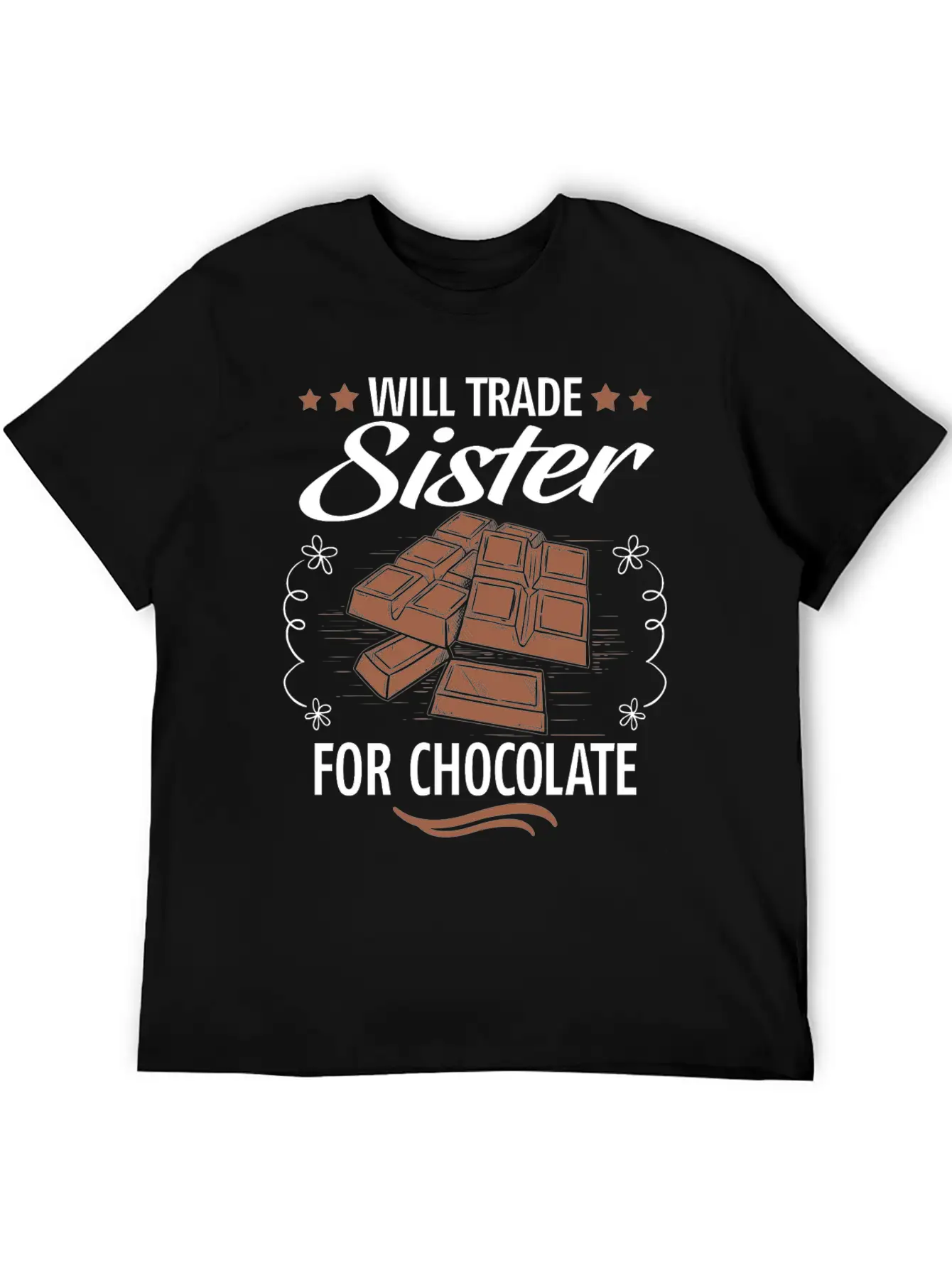 Will Trade Sister For Chocolate Unisex Casual T-Shirt – Clean Design For Daily Comfort