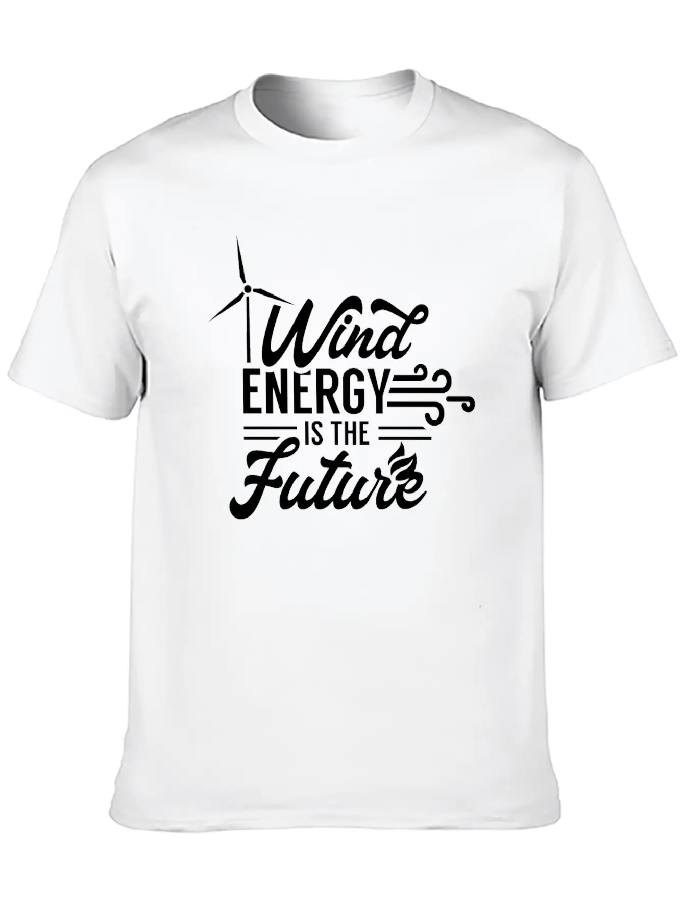 Wind Energy Is The Future Power Windmill Stylish Everyday T-Shirt – Unisex Basic Cotton Tee