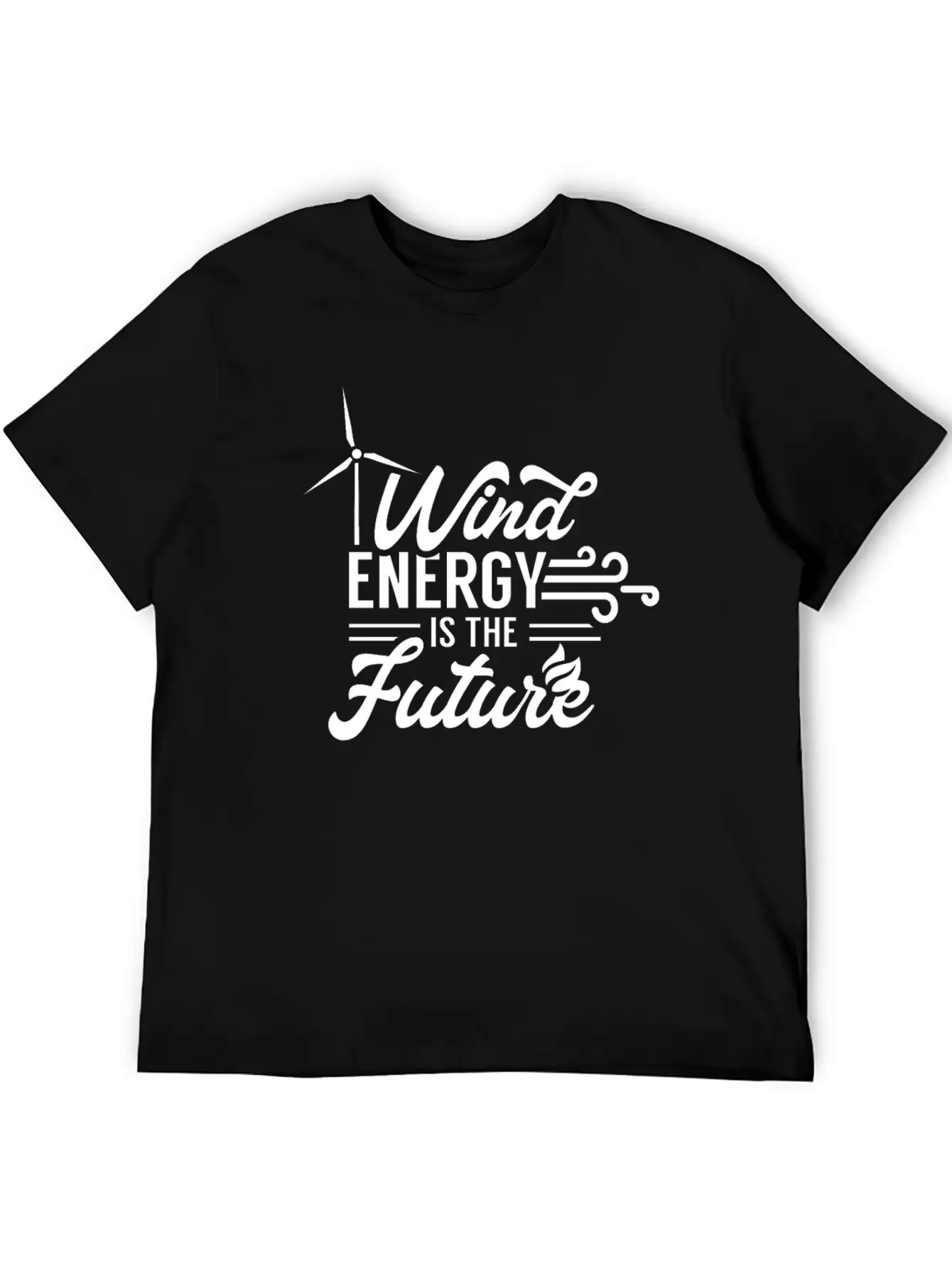 Wind Energy Is The Future Power Windmill Stylish Everyday T-Shirt – Unisex Basic Cotton Tee