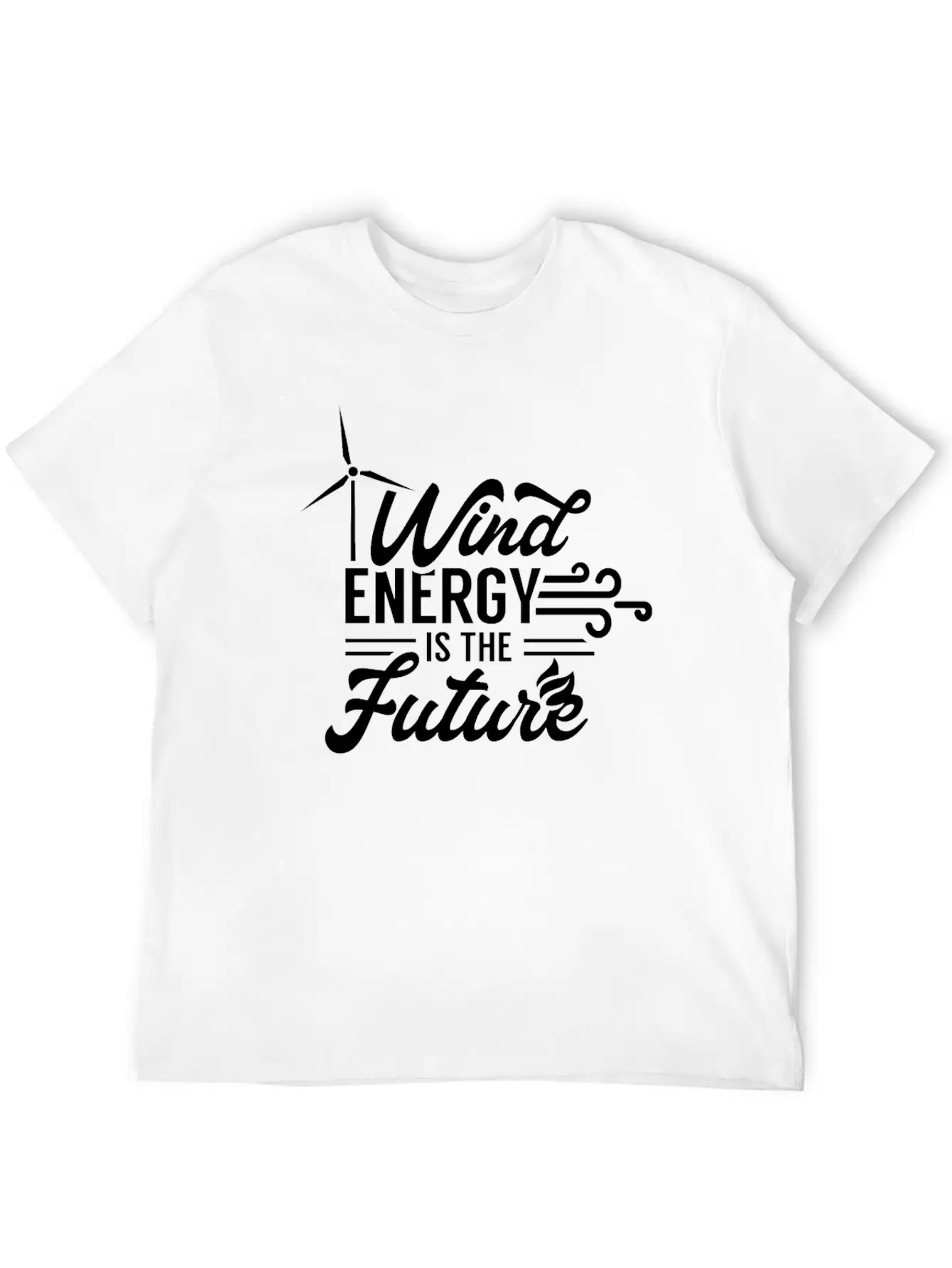 Wind Energy Is The Future Power Windmill Stylish Everyday T-Shirt – Unisex Basic Cotton Tee