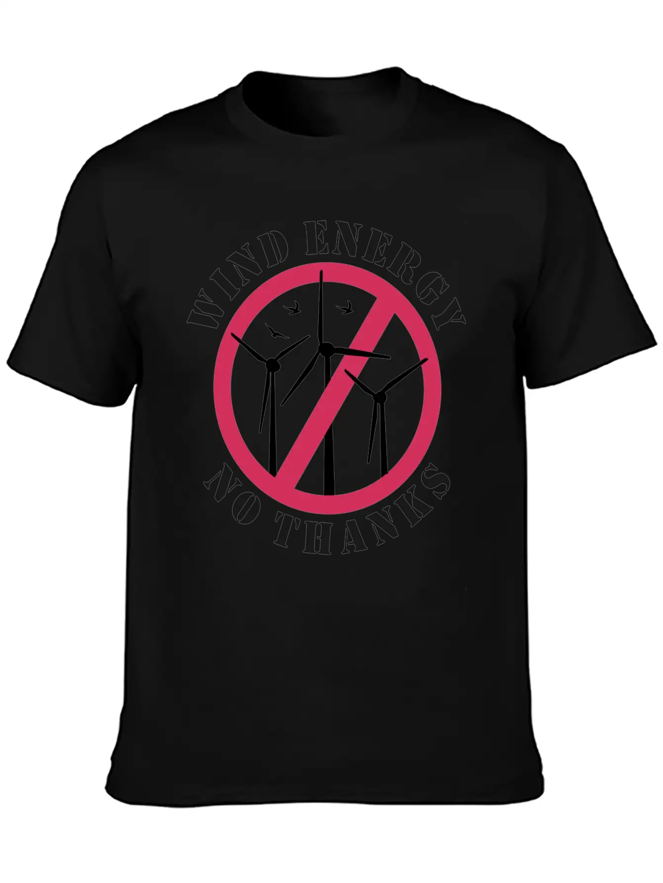 Wind Energy No Thanks Stop Wind Energy Casual Graphic T-Shirt – Simple And Comfortable Daily Wear