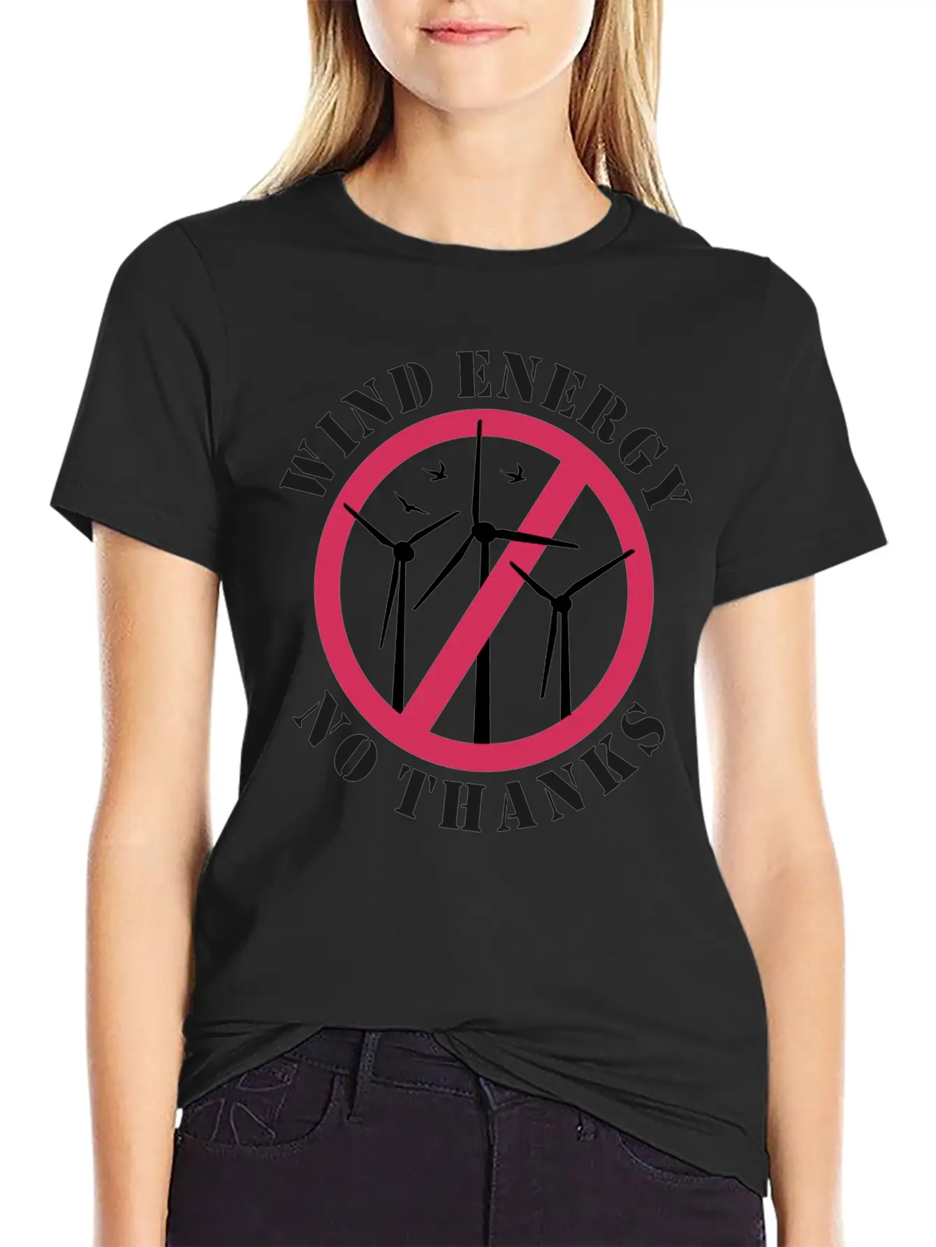 Wind Energy No Thanks Stop Wind Energy Casual Graphic T-Shirt – Simple And Comfortable Daily Wear