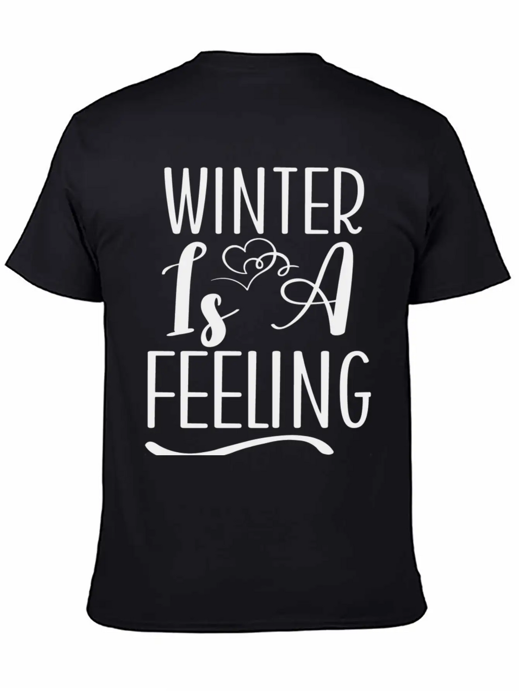 Winter Is A Feeling Unisex Short Sleeve Soft Cotton T-Shirt – Casual Everyday Wear