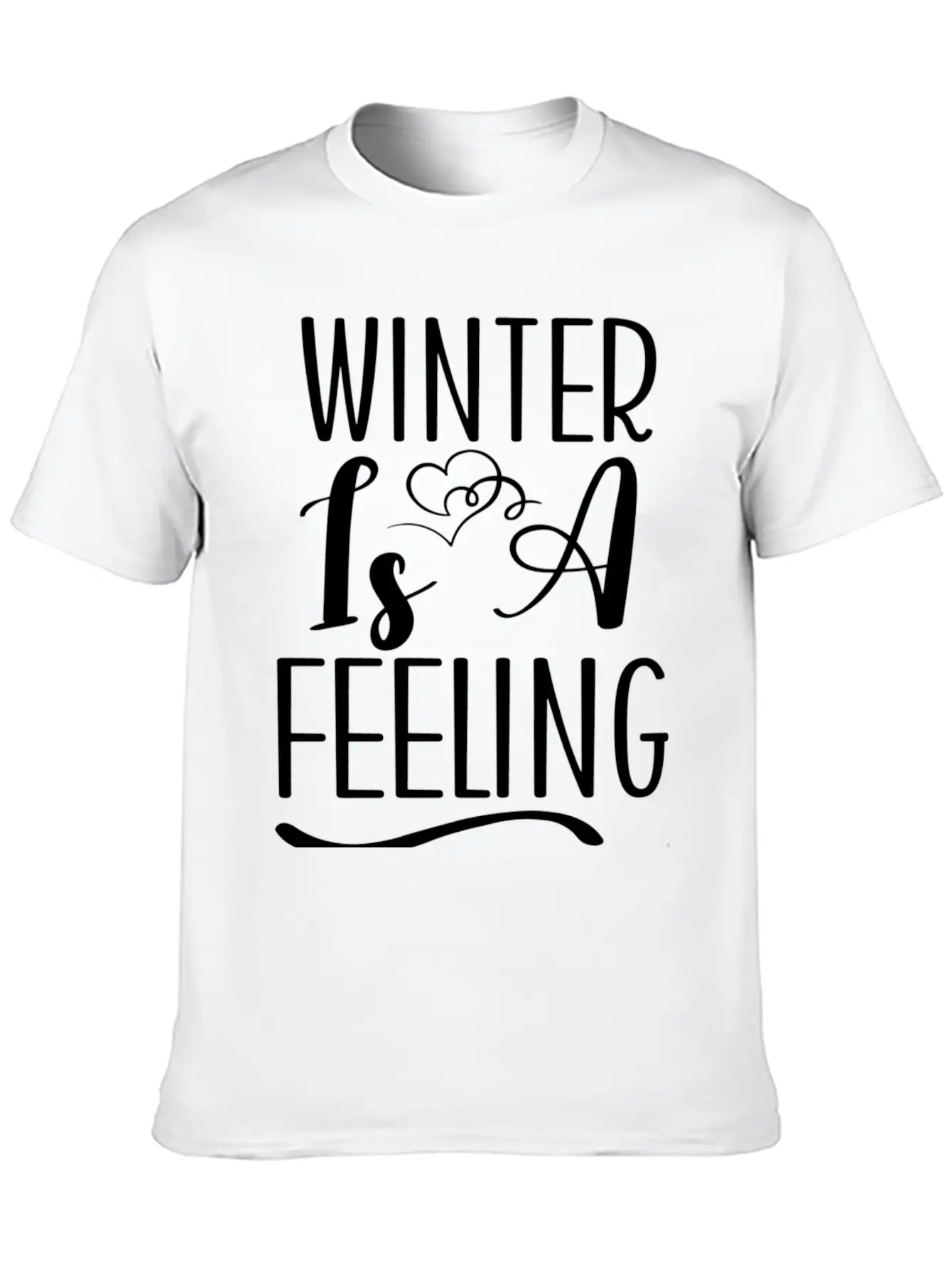 Winter Is A Feeling Unisex Short Sleeve Soft Cotton T-Shirt – Casual Everyday Wear