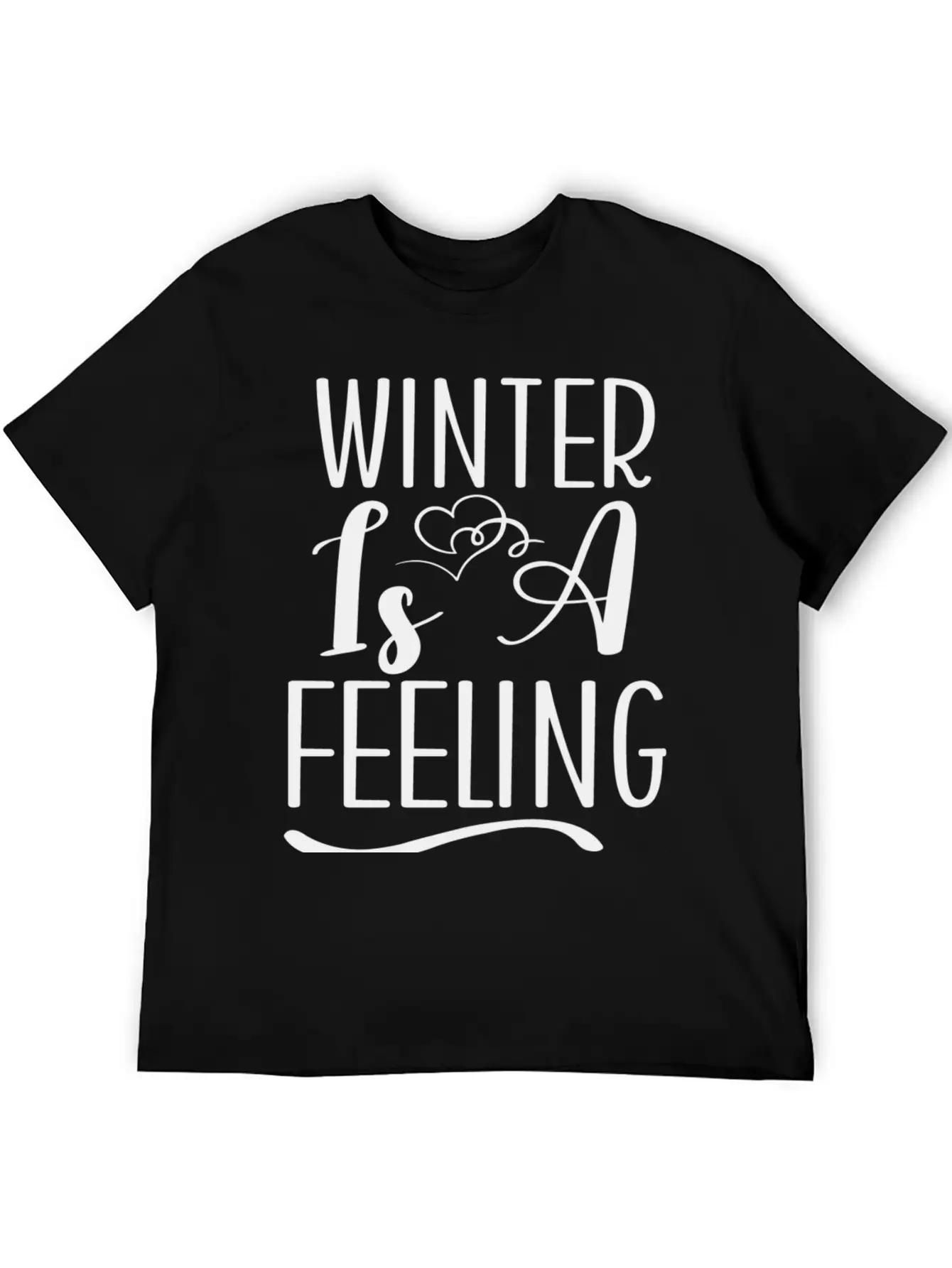 Winter Is A Feeling Unisex Short Sleeve Soft Cotton T-Shirt – Casual Everyday Wear