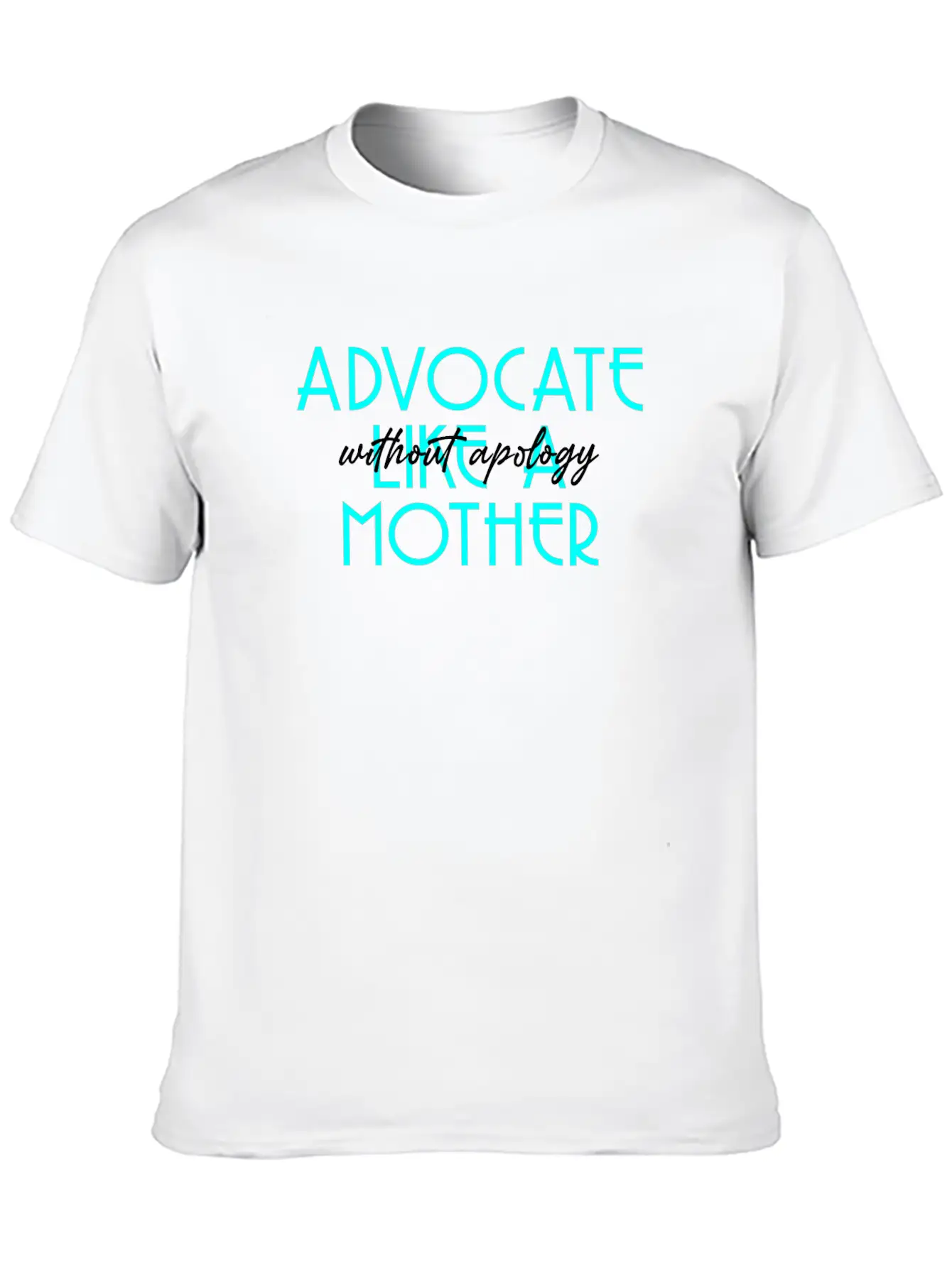 Without Apology Classic T Shirt Unisex Short Sleeve Soft Cotton T-Shirt – Casual Everyday Wear