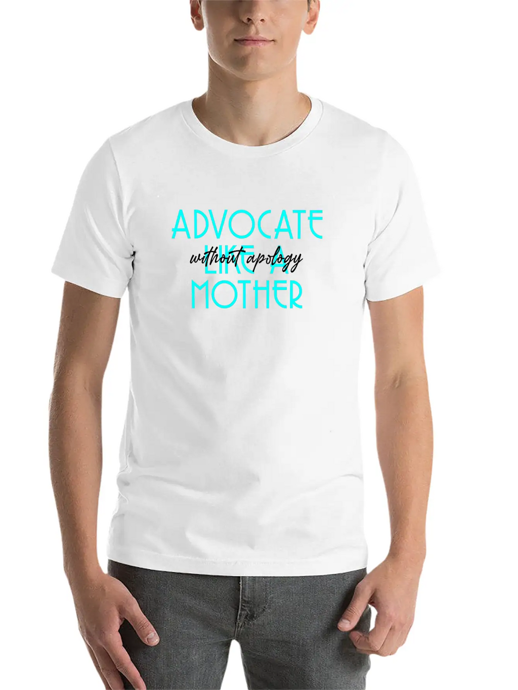 Without Apology Classic T Shirt Unisex Short Sleeve Soft Cotton T-Shirt – Casual Everyday Wear
