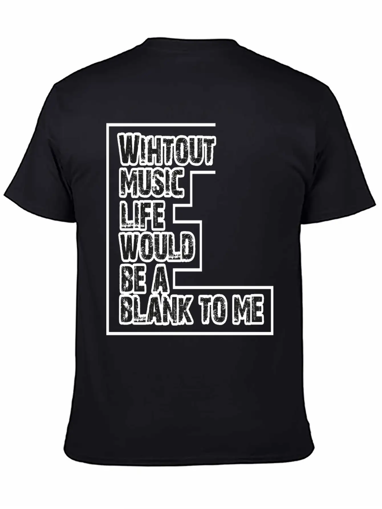 Without Music Life Would Be A Blank To Me 2 Unisex Casual T-Shirt – Clean Design For Daily Comfort