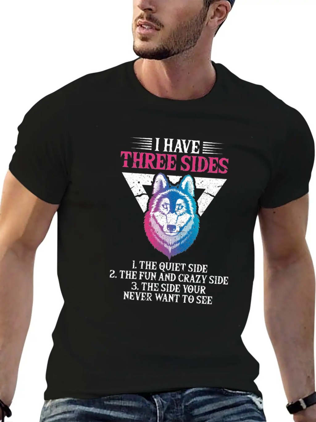 Wolf I Have Three Sides Breathable Soft Cotton T-Shirt – Timeless Casual Look