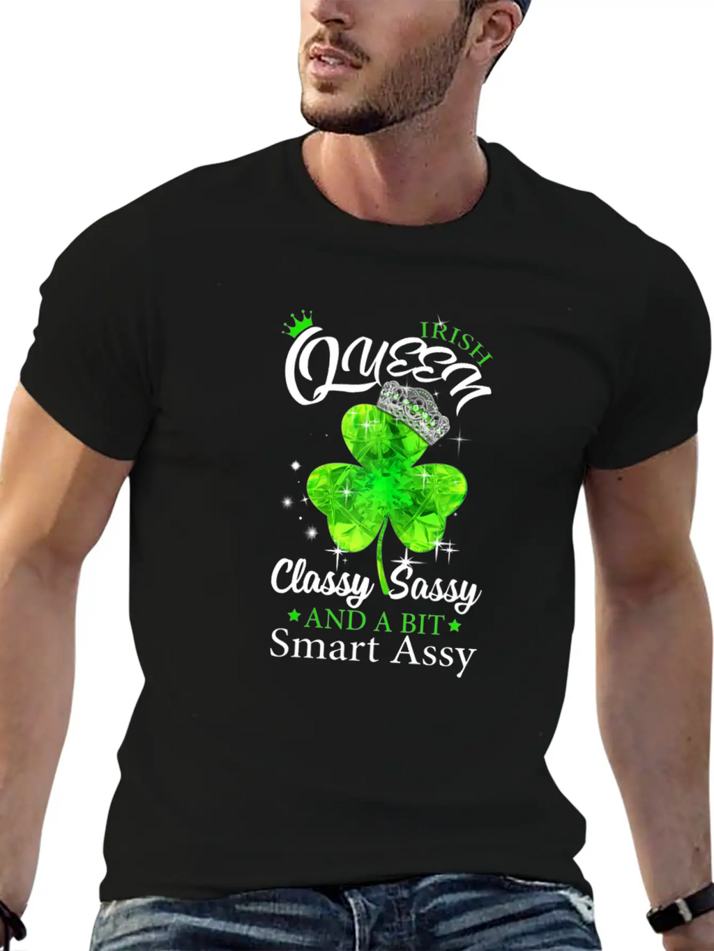 Womens Irish Queen Classy Sassy Smart Assy Tshirt Unisex Short Sleeve Soft Cotton T-Shirt – Casual Everyday Wear