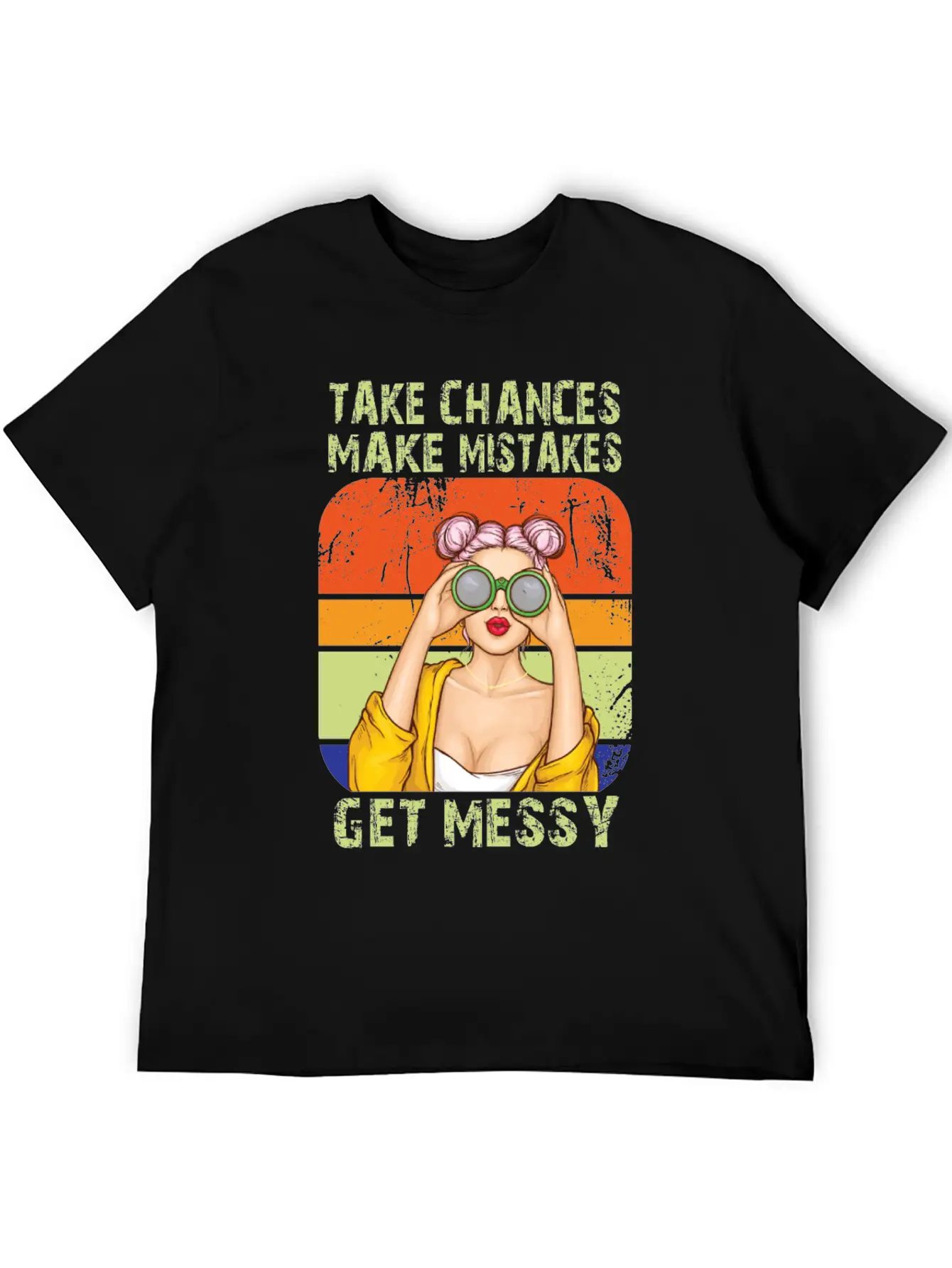 Womens Take Chances Make Mistakes Get Messy Unisex Short Sleeve Soft Cotton T-Shirt – Casual Everyday Wear
