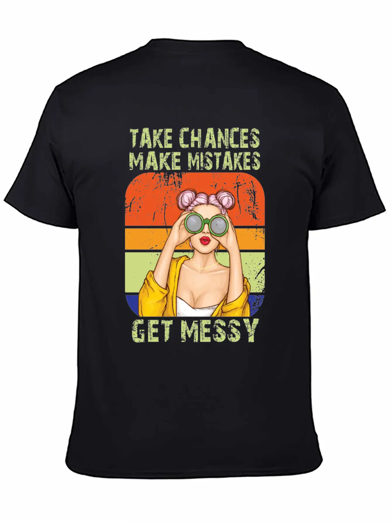 Womens Take Chances Make Mistakes Get Messy Unisex Short Sleeve Soft Cotton T-Shirt – Casual Everyday Wear