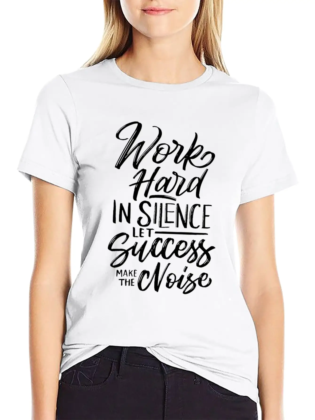Work Hard In Silence Let Success Make The Noise Unisex Casual T-Shirt – Clean Design For Daily Comfort