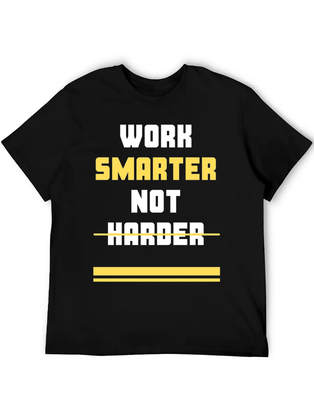 Work Smarter Not Harder Casual Graphic T-Shirt – Simple And Comfortable Daily Wear