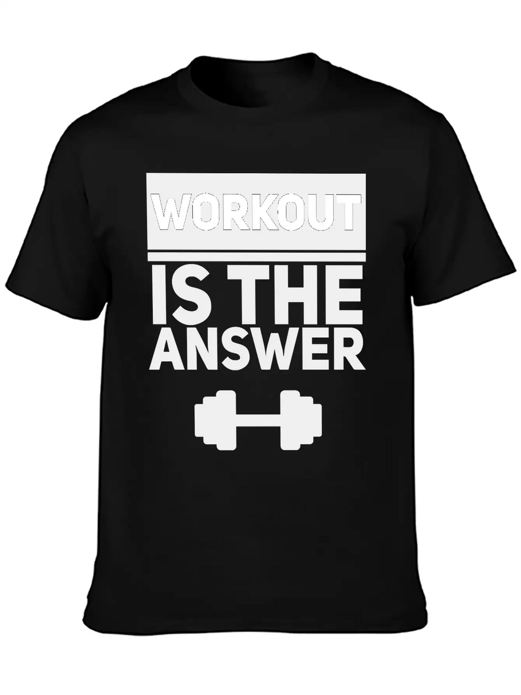 Workout Is The Answer Unisex Casual T-Shirt – Clean Design For Daily Comfort